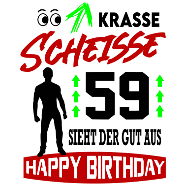 Motiv Sprüche Geburtstag Mann Gut aussehen Geschenk 59