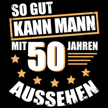 Motiv 50 50. Geburtstag Geschenk für den Mann