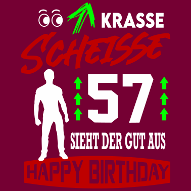 Motiv Sprüche Geburtstag Mann Gut aussehen Geschenk 57