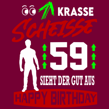 Motiv Sprüche Geburtstag Mann Gut aussehen Geschenk 59