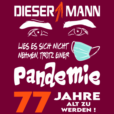 Motiv Geburtstag Mann Pandemie Lockdown Corona 77