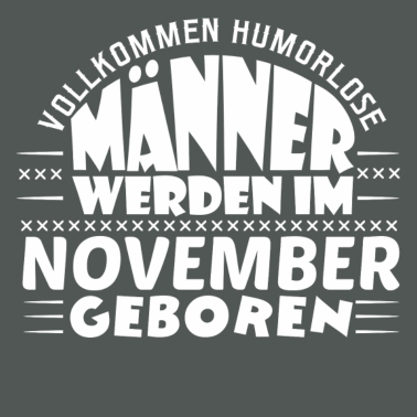 Motiv Geburtstag - Männer - November - Humor - lustig