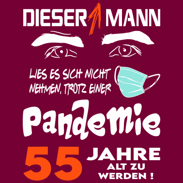 Motiv Geburtstag Mann Pandemie Lockdown Corona 55