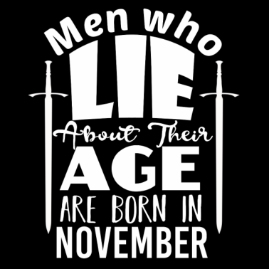 Motiv Geburtstag - Männer - Sarkasmus - November - Spaß