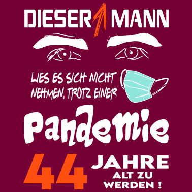 Motiv Geburtstag Mann Pandemie Lockdown Corona 44