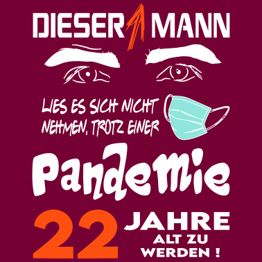 Motiv Geburtstag Mann Pandemie Lockdown Corona 22