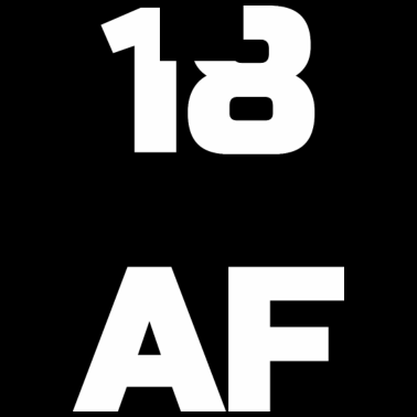 Motiv 18 AF 18. Geburtstag Männer Frauen achtzehn Geschenk