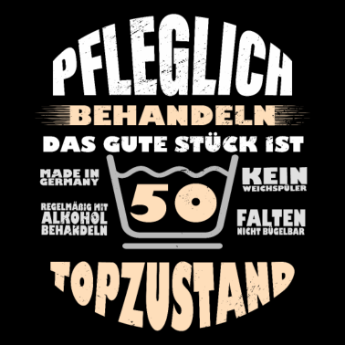 Motiv 50 geburtstag männer -Pfleglich behandeln