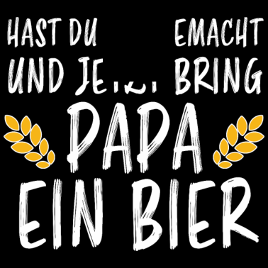 Motiv Papa Bier Lustiger Spruch Saufen Party Geschenk