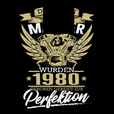 Motiv Geburtstag Männer 1980 Perfektion