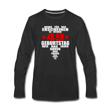Geburtstag Geschenk Mann Langarmshirt - Geburtstag Mann 49