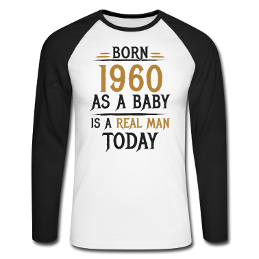Geburtstag Geschenk Mann Langarmshirt - 1960 Geborener Mann Geburtstag Männer Geschenk