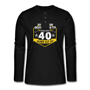 Geburtstag Geschenk Mann Langarmshirt - 40.Geburtstag Mann Männer 40 Jahre Geschenk