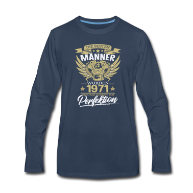 Geburtstag Geschenk Mann Langarmshirt - 50 Geburtstag Männer 1971 Gereift zur Perfektion
