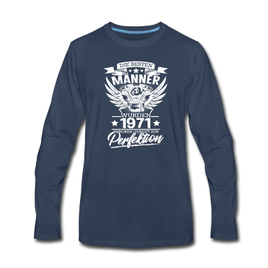 Geburtstag Geschenk Mann Langarmshirt - 50 Geburtstag Männer 1971 Gereift zur Perfektion
