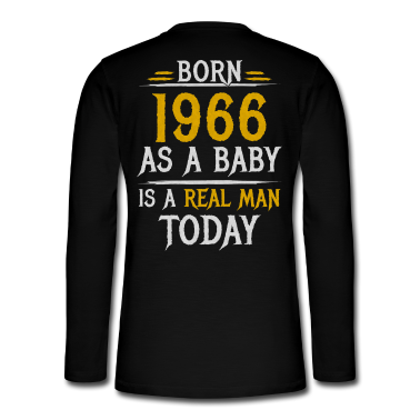 Geburtstag Geschenk Mann Langarmshirt - Männer Design 1966 Geboren Geburtstag Mann Spruch