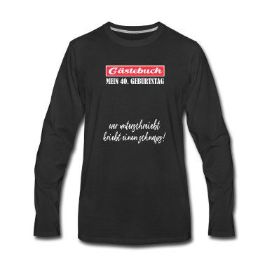Geburtstag Geschenk Mann Langarmshirt - 40. Geburtstag Mann Frau 40 Jahre