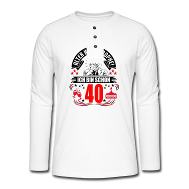Geburtstag Geschenk Mann Langarmshirt - 40. Geburtstag Mann Geschenk lustig Geburtstag 40