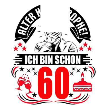 Motiv 60. Geburtstag Mann Geschenk lustig Geburtstag 60