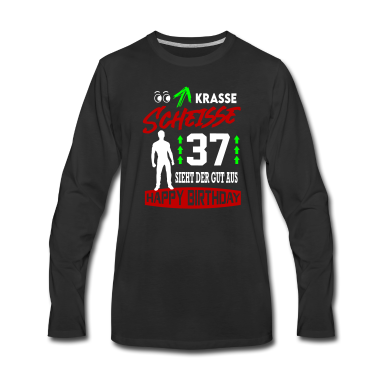 Geburtstag Geschenk Mann Langarmshirt - Sprüche Geburtstag Mann Gut aussehen Geschenk 37