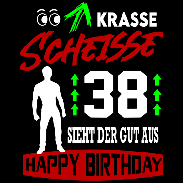 Motiv Sprüche Geburtstag Mann Gut aussehen Geschenk 38