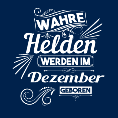 Motiv Dezember Geburtstag Männer