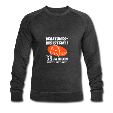 Geburtstag Geschenk Mann Pullover - Lustige Sprüche Geburtstag Beratungsresistent 60