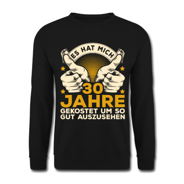 Geburtstag Geschenk Mann Pullover - 30. Geburtstag Männer 30ten Geburtstag