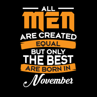 Motiv Geschenk Man - Männer - Vater Geburtstag November