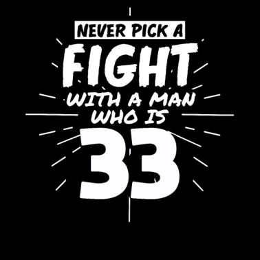 Motiv 33.Geburtstag Männer 33 Jahre alt Mann
