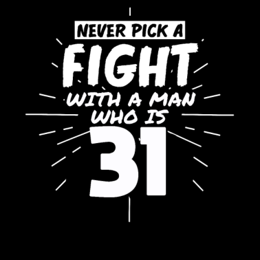 Motiv 31.Geburtstag Männer 31 Jahre alt Mann