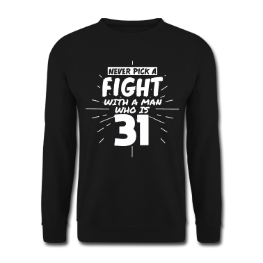 Geburtstag Geschenk Mann Pullover - 31.Geburtstag Männer 31 Jahre alt Mann