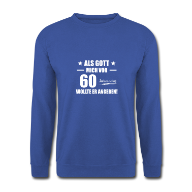 Geburtstag Geschenk Mann Pullover - 60. Geburtstag Mann Geschenkidee Tshirt