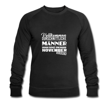 Geburtstag Geschenk Mann Pullover - Geburtstag - Männer - Sarkasmus - November - Spaß