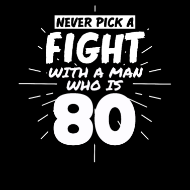 Motiv 80.Geburtstag Männer 80 Jahre alt Mann