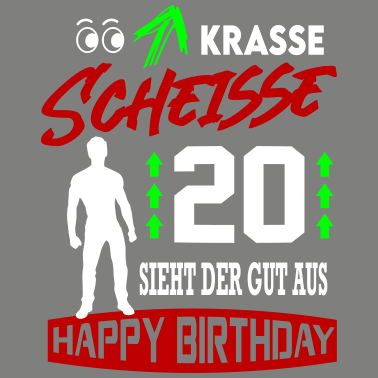 Motiv Sprüche Geburtstag Mann Gut aussehen 20
