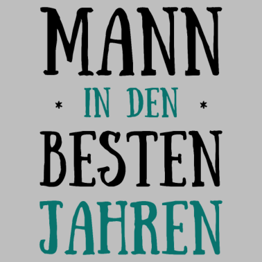 Motiv Geburtstag Mann in Den Besten Jahren Geburtstagspa