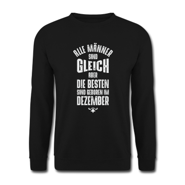 Geburtstag Geschenk Mann Pullover - MÄNNER GEBURTSTAG DEZEMBER