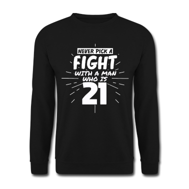 Geburtstag Geschenk Mann Pullover - 21.Geburtstag Männer Geschenk 21 Jahre alt Mann