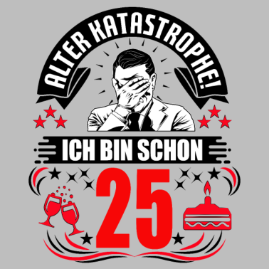 Motiv 25. Geburtstag Mann Geschenk lustig Geburtstag 25