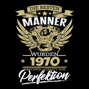 Motiv Geburtstag Männer 1970 Perfektion