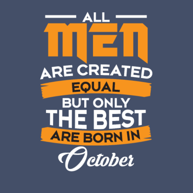 Motiv Geschenk Man - Männer - Vater Geburtstag Oktober