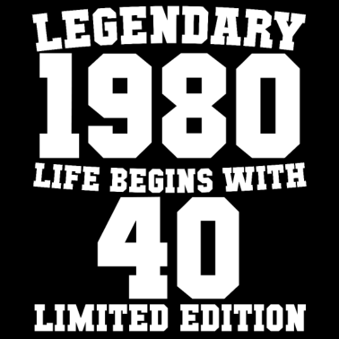 Motiv 40. Geburtstag Männer Legendär 1980