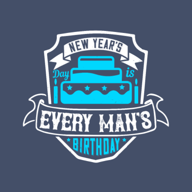 Motiv Der Neujahrstag ist der Geburtstag eines jeden Mannes