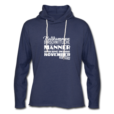 Geburtstag Geschenk Mann Hoodie - Geburtstag - Männer - Sarkasmus - November - Spaß