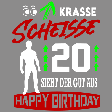Motiv Sprüche Geburtstag Mann Gut aussehen 20