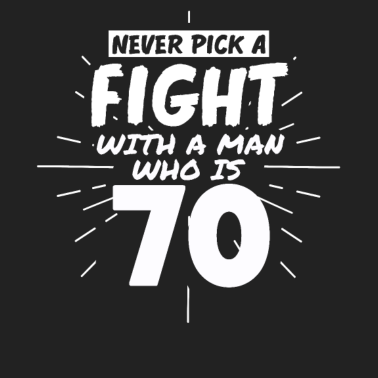 Motiv 70.Geburtstag Männer 70 Jahre alt Mann