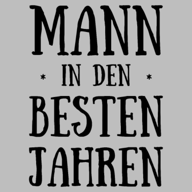 Motiv Geburtstag Mann in Den Besten Jahren Geburtstagspa