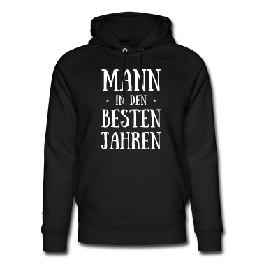 Geburtstag Geschenk Mann Hoodie - Geburtstag Mann in Den Besten Jahren Geburtstagspa