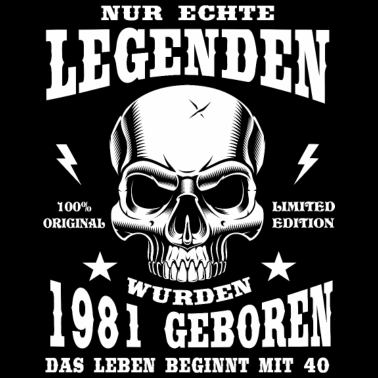 Motiv 40. Geburtstag Mann Skull Echte Legenden 1981